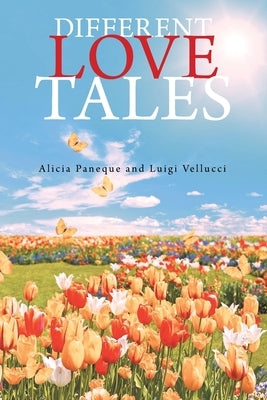 Different Love Tales by Paneque, Alicia