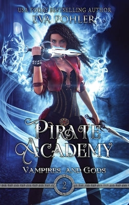 Pirate Academy by Pohler, Eva