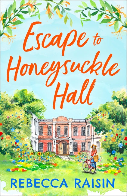Escape to Honeysuckle Hall by Raisin, Rebecca
