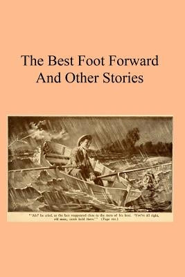 The Best Foot Forward: And Other Stories by Hermenegild Tosf, Brother