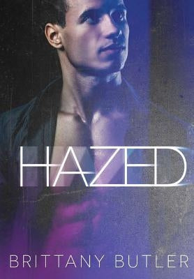 Hazed by Butler, Brittany