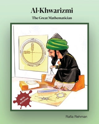 Al-Khwarizmi: The Great Mathematician by Rana, Muhammad Yousaf