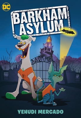 Barkham Asylum by Mercado, Yehudi