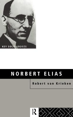 Norbert Elias by Van Krieken, Robert