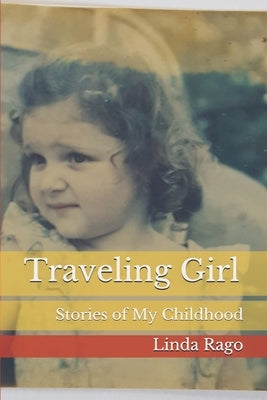 Traveling Girl: Stories of My Childhood by Empedocles, Drogo