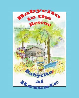 Babycito to the rescue Babycito al rescate by Sanchez, Story Jimmy Sanchez Art