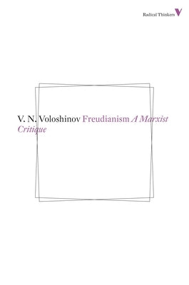 Freudianism by Voloshinov, Valentin