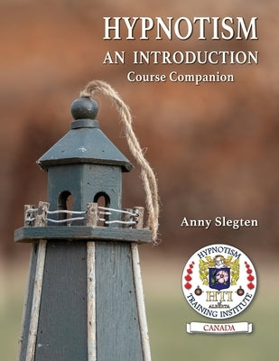 Hypnotism, An Introduction by Slegten, Anny