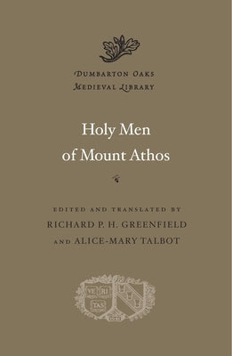 Holy Men of Mount Athos by Greenfield, Richard P. H.
