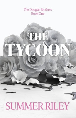 The Tycoon by Riley, Summer
