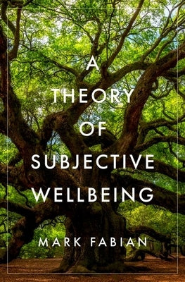 A Theory of Subjective Wellbeing by Fabian