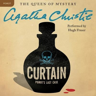 Curtain: Poirot's Last Case: A Hercule Poirot Mystery by Christie, Agatha