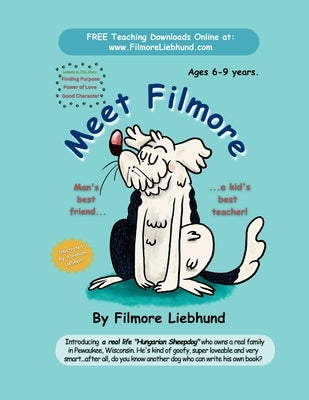 Meet Filmore by Liebhund, Filmore
