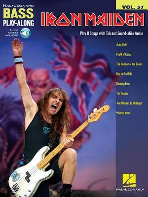 Iron Maiden: Bass Play-Along Volume 57 by Iron Maiden