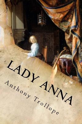 Lady Anna: (English Edition) by Anthony Trollope