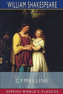 Cymbeline (Esprios Classics) by Shakespeare, William