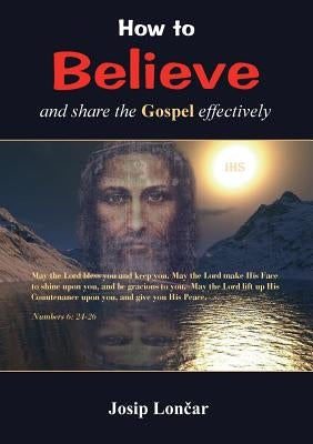How to Believe by Loncar, Josip