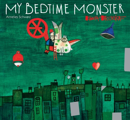 My Bedtime Monster by Schwarz, Annelies