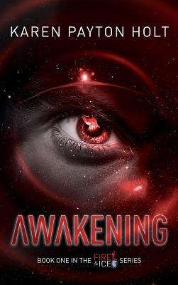 Awakening by Payton Holt, Karen