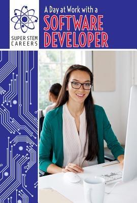 A Day at Work with a Software Developer by McKinney, Devon