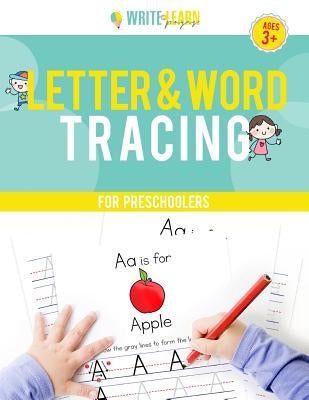 Write & Learn Pages: Letter and Word Tracing for Preschoolers by Bergin, Sandra
