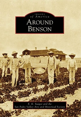 Around Benson by Suagee, E. K.