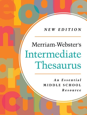 Merriam-Webster's Intermediate Thesaurus by Merriam-Webster