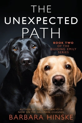 The Unexpected Path by Hinske, Barbara