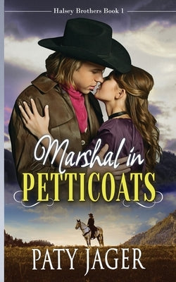 Marshal in Petticoats by Jager, Paty