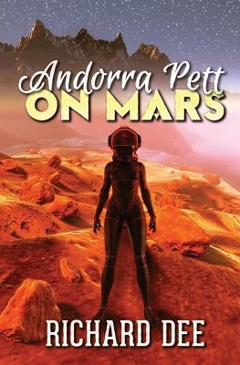 Andorra Pett on Mars by Dee, Richard