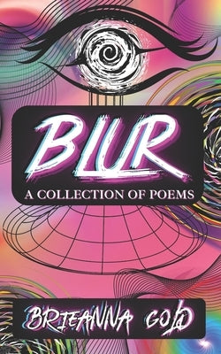 Blur by Gold, Brieanna