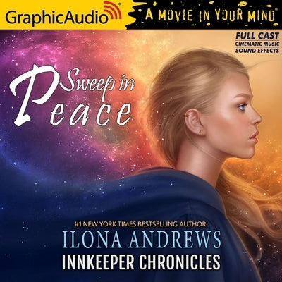 Sweep in Peace [Dramatized Adaptation]: Innkeeper Chronicles 2 by Andrews, Ilona
