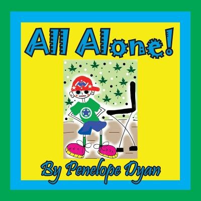 All Alone! by Dyan, Penelope