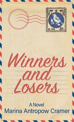 Winners and Losers by Cramer, Marina