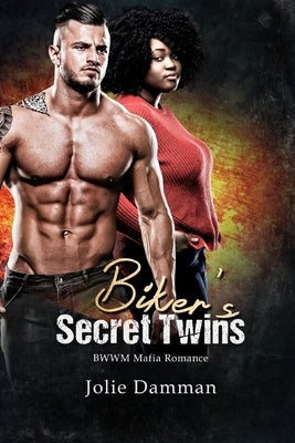 Biker's Secret Twins: BWWM Mafia Romance by Damman, Jolie