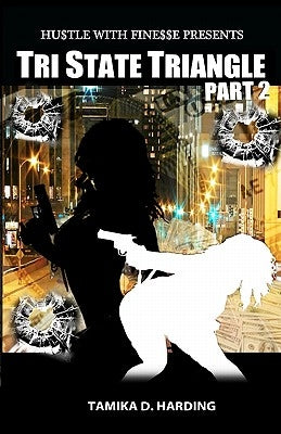 Tri State Triangle part 2 by Harding, Tamika D.