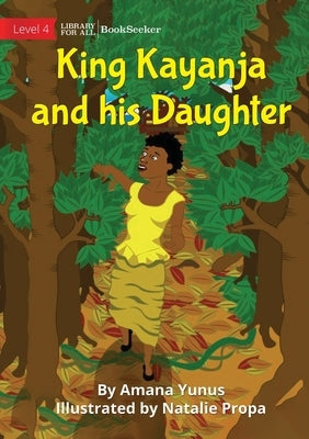 King Kayanja and his Daughter by Yunus, Amana