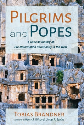 Pilgrims and Popes by Brandner, Tobias