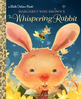 Margaret Wise Brown's the Whispering Rabbit by Brown, Margaret Wise