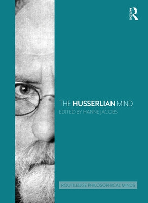 The Husserlian Mind by Jacobs, Hanne