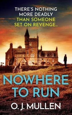 Nowhere To Run by Mullen, Owen