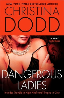 Dangerous Ladies by Dodd, Christina