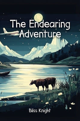 The Endearing Adventure by Knight, Bliss
