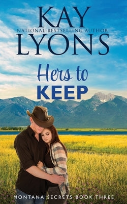 Hers To Keep by Lyons, Kay