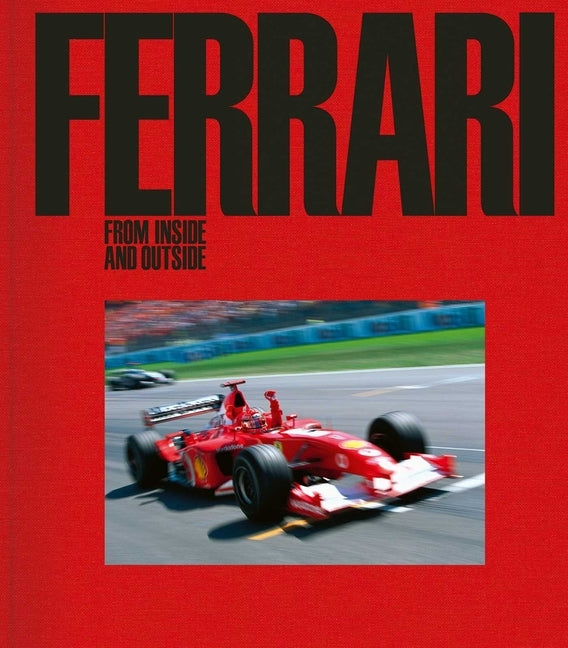 Ferrari: From Inside and Outside by Allen, James