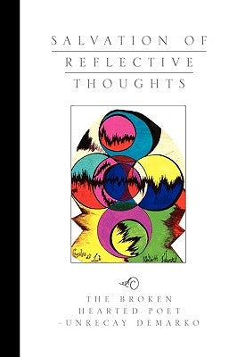 Salvation of Reflective Thoughts by Demarko, Unrecay
