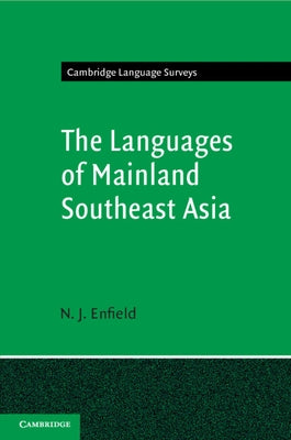 The Languages of Mainland Southeast Asia by Enfield, N. J.