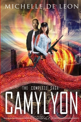 Camylyon: The Complete Saga by De Leon, Michelle