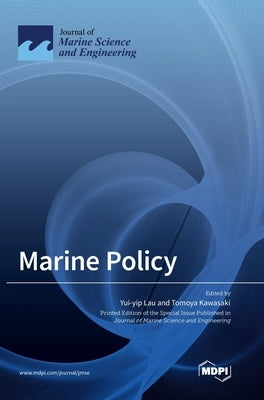 Marine Policy by Lau, Yui-Yip