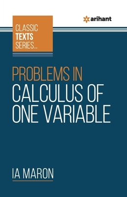 Problems In Calculus of One Variable by Maron, Ia